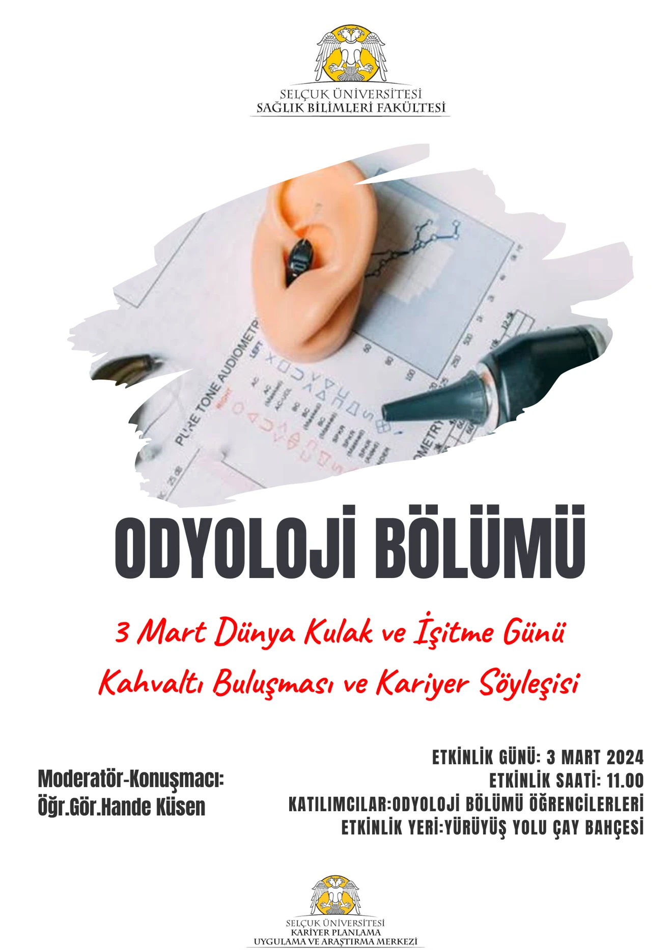 3 Mart Dünya Kulak ve İşitme Günü- Kahvaltı Buluşması ve Kariyer Söyleşisi 